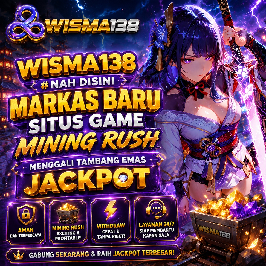 WISMA138 # Nah Disini Markas Baru Situs Game Mining Rush Menggali Tambang Emas Jackpot by Hey siriusly